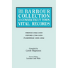 Barbour Collection of Connecticut Town Vital Records. Volume 33: Orange 1822-1850, Oxford 1798-1850, Plainfield 1699-1852
