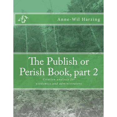 The Publish or Perish Book, part 2: Citation analysis for academics and administrators