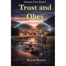 Trust and Obey