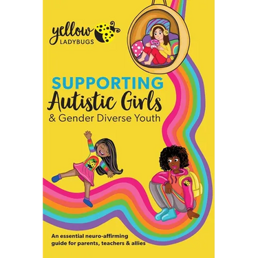 Supporting Autistic Girls & Gender Diverse Youth