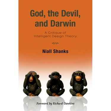 God, the Devil, and Darwin: A Critique of Intelligent Design Theory