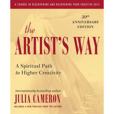 The Artist's Way: 30th Anniversary Edition