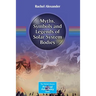 Myths, Symbols and Legends of Solar System Bodies