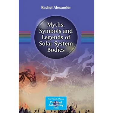 Myths, Symbols and Legends of Solar System Bodies