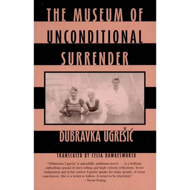 The Museum of Unconditional Surrender