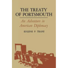 The Treaty of Portsmouth: An Adventure in American Diplomacy