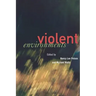 The Violent Environments: Social Bonds and Racial Hubris