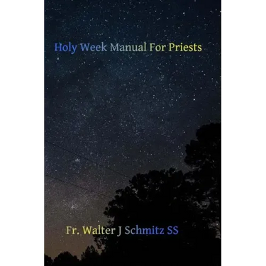 Holy Week Manual for Priests
