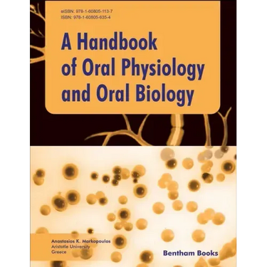 Handbook of Oral Physiology and Oral Biology