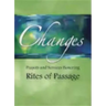 Changes: Prayers and Services Honoring Rites of Passage