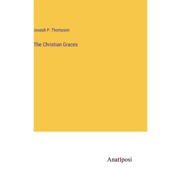 The Christian Graces