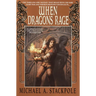 When Dragons Rage: Book Two of the DragonCrown War Cycle