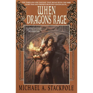 When Dragons Rage: Book Two of the DragonCrown War Cycle