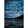 Murder at the Lake: An addictive heart-pounding crime thriller