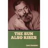 The Sun Also Rises