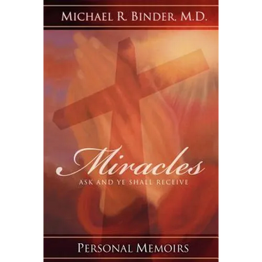Miracles: Ask and Ye Shall Receive