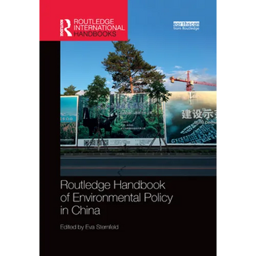 Routledge Handbook of Environmental Policy in China