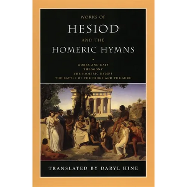 Works of Hesiod and the Homeric Hymns: Including Theogony and Works and Days