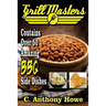 Grill Masters Contains Over 50 Amazing BBQ Side Dishes
