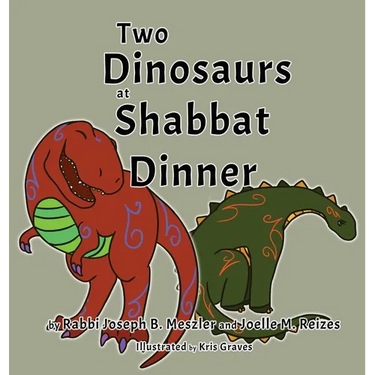 Two Dinosaurs at Shabbat Dinner