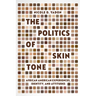 The Politics of Skin Tone: African American Experiences, Identity, and Attitudes