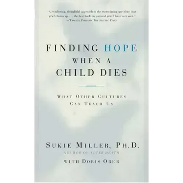 Finding Hope When a Child Dies: What Other Cultures Can Teach Us