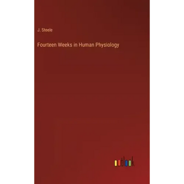 Fourteen Weeks in Human Physiology
