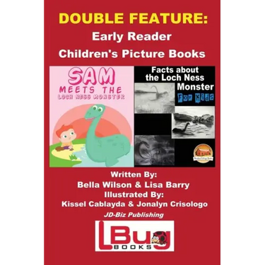 Double Feature: Sam Meets the Loch Ness Monster & Facts about the Loch Ness Monster for Kids - Early Reader - Children's Picture Books
