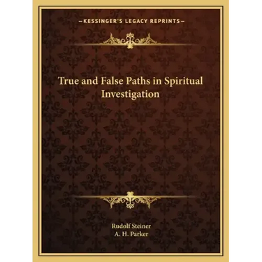 True and False Paths in Spiritual Investigation