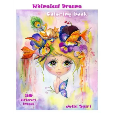 Adult Coloring Book - Whimsical Dreams: Color up a Fantasy, Magic Characters. All ages. 50 Different Images printed on single-sided pages