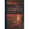 Official Automobile Blue Book, 1918 Volume 8