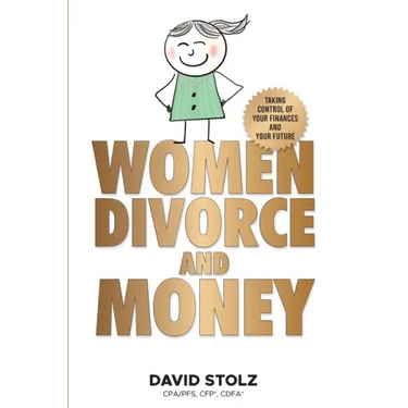 Women, Divorce and Money: Taking Control of Your Finances and Your Future