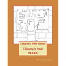 Children's Bible Stories: Noah Colouring In Book