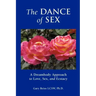 The Dance of Sex: A Dreambody Approach to Love, Sex and Intimacy