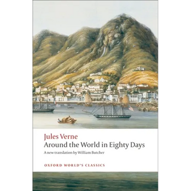 The Extraordinary Journeys: Around the World in Eighty Days