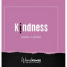 Kindness