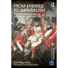 From Empires to Imperialism: The State and the Rise of Bourgeois Civilisation