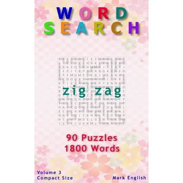 Word Search: Zig Zag, 90 Puzzles, 1800 Words, Volume 3, Compact 5"x8" Size
