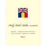 Bible. Biblia: English - Romanian Parallel Text