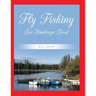 Fly Fishing for Kamloops Trout