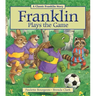 Franklin Plays the Game