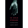 In Cold Storage: Sex and Murder on the Plains