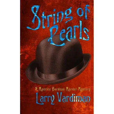 String of Pearls: A Maurice Bordeau Murder Mystery