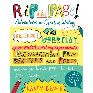 Rip the Page!: Adventures in Creative Writing