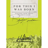 For This I Was Born: Aligning Your Vision to God's Cause