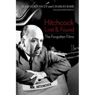Hitchcock Lost and Found: The Forgotten Films