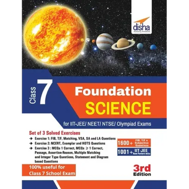 Foundation Science for IIT-JEE/ NEET/ NTSE/ Olympiad Class 7 - 3rd Edition