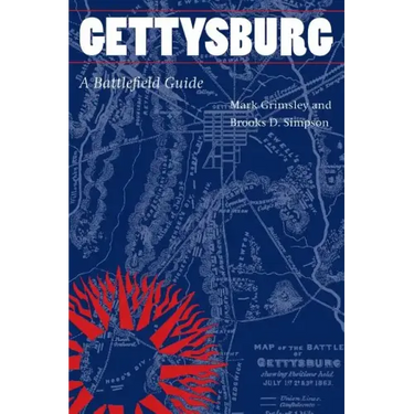 Gettysburg: A Battlefield Guide