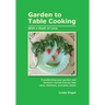 Garden to Table Cooking