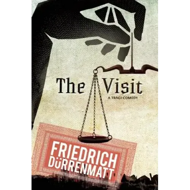 The Visit: A Tragicomedy